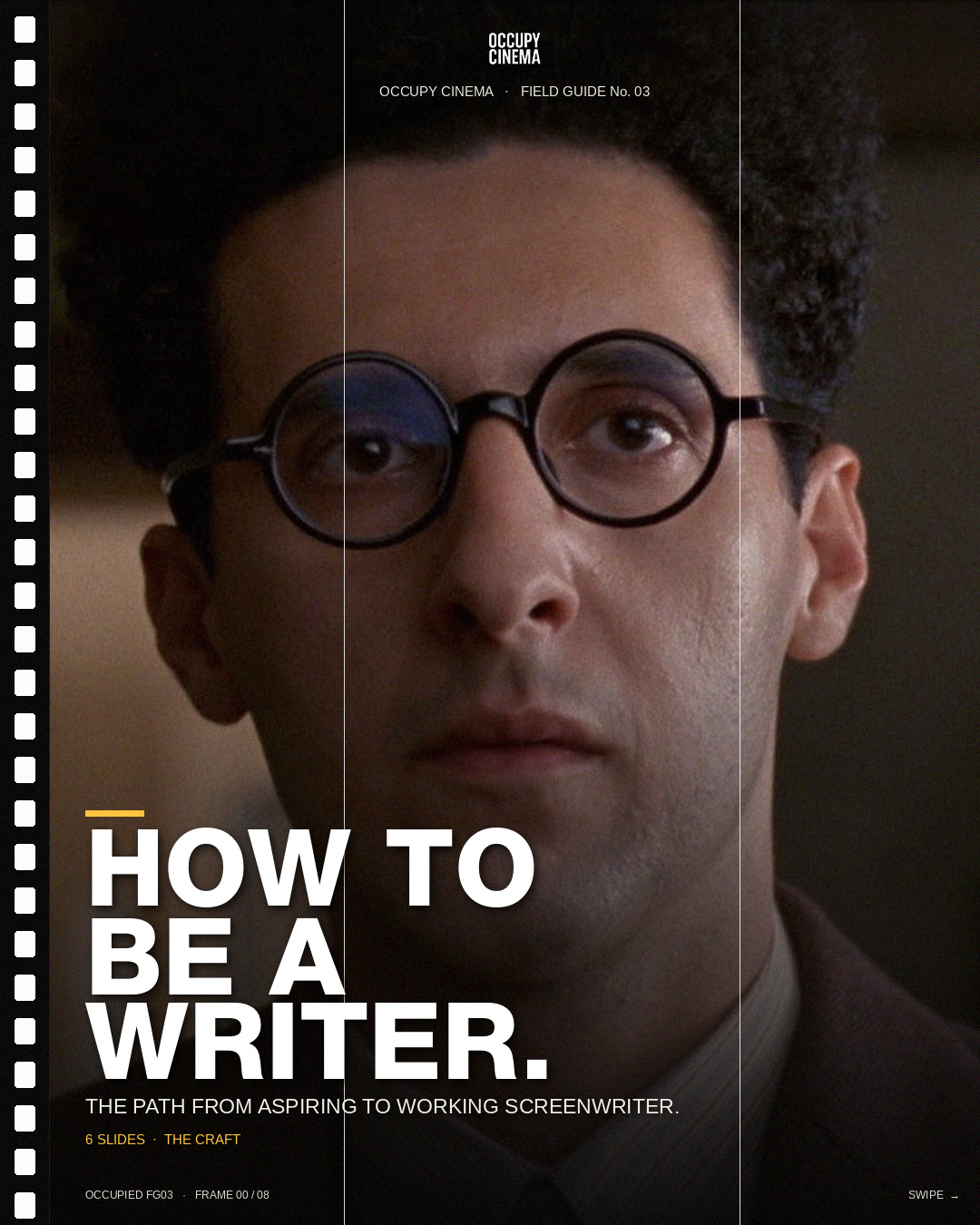 The Hollywood Hustle: Finishing a Screenplay is Just the Start