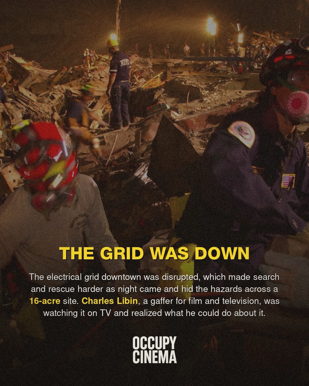 IATSE Goes to Ground Zero: How One Gaffer Lit Up the Darkest Days, image 2 of 6