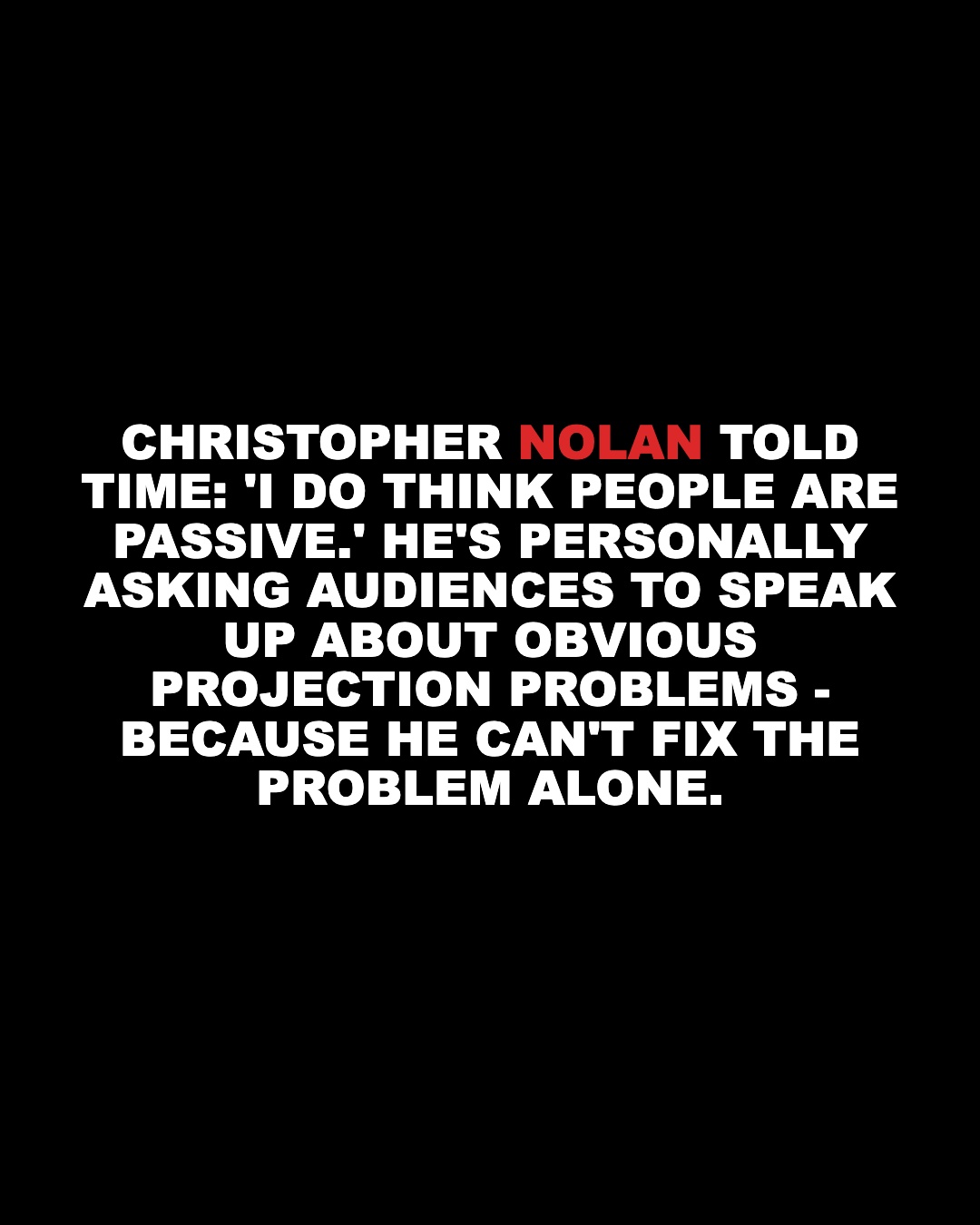 Why Christopher Nolan Is Asking Ticket Buyers to Police the Projection Booth