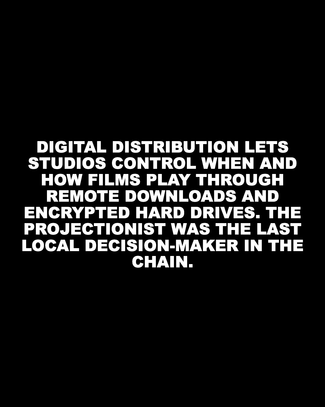 The Silent Revolution: How Digital Distribution Centralized Control and Eroded Local Cinema Expertise