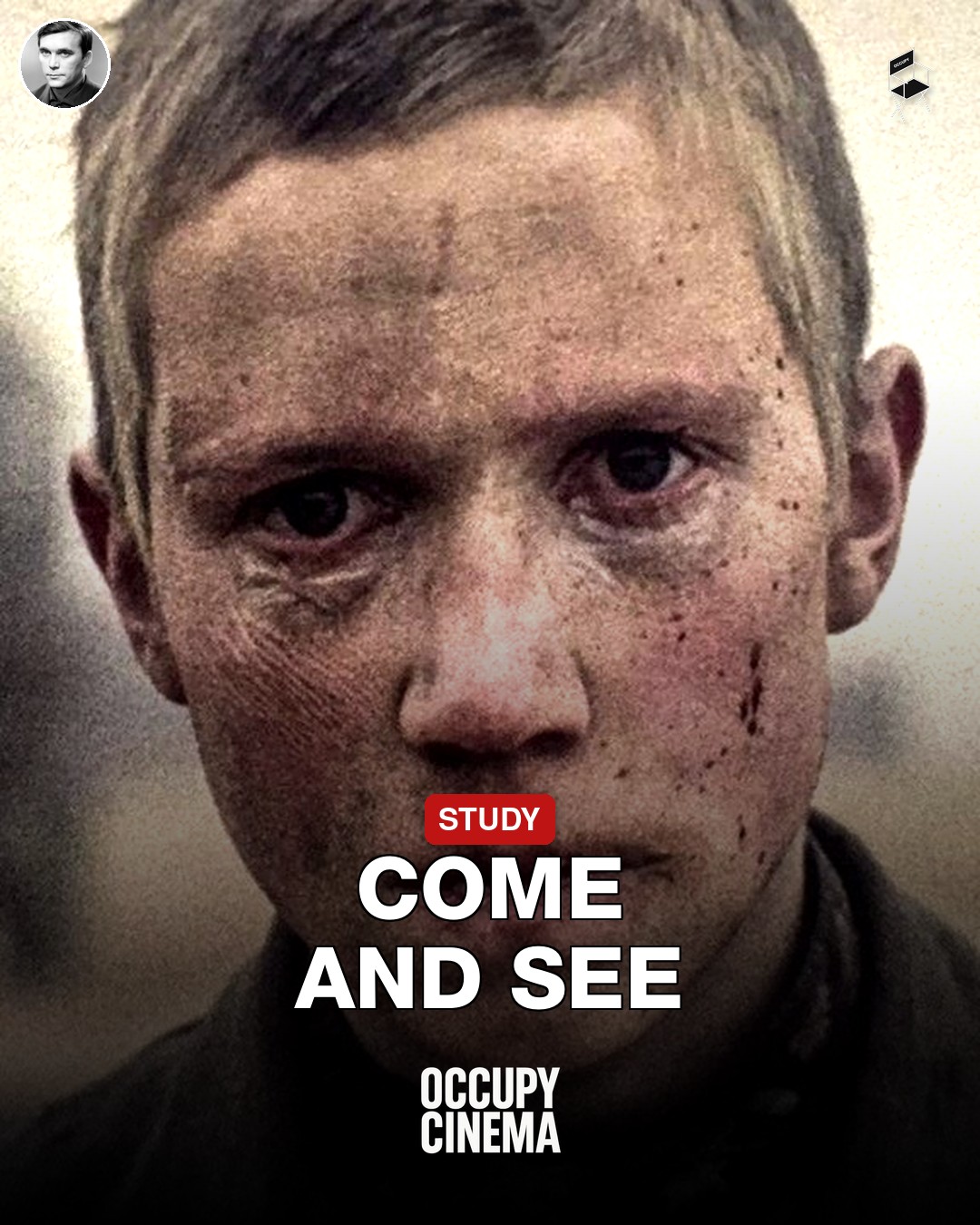 The Unbearable Weight of Witness: Elem Klimov's 'Come and See'