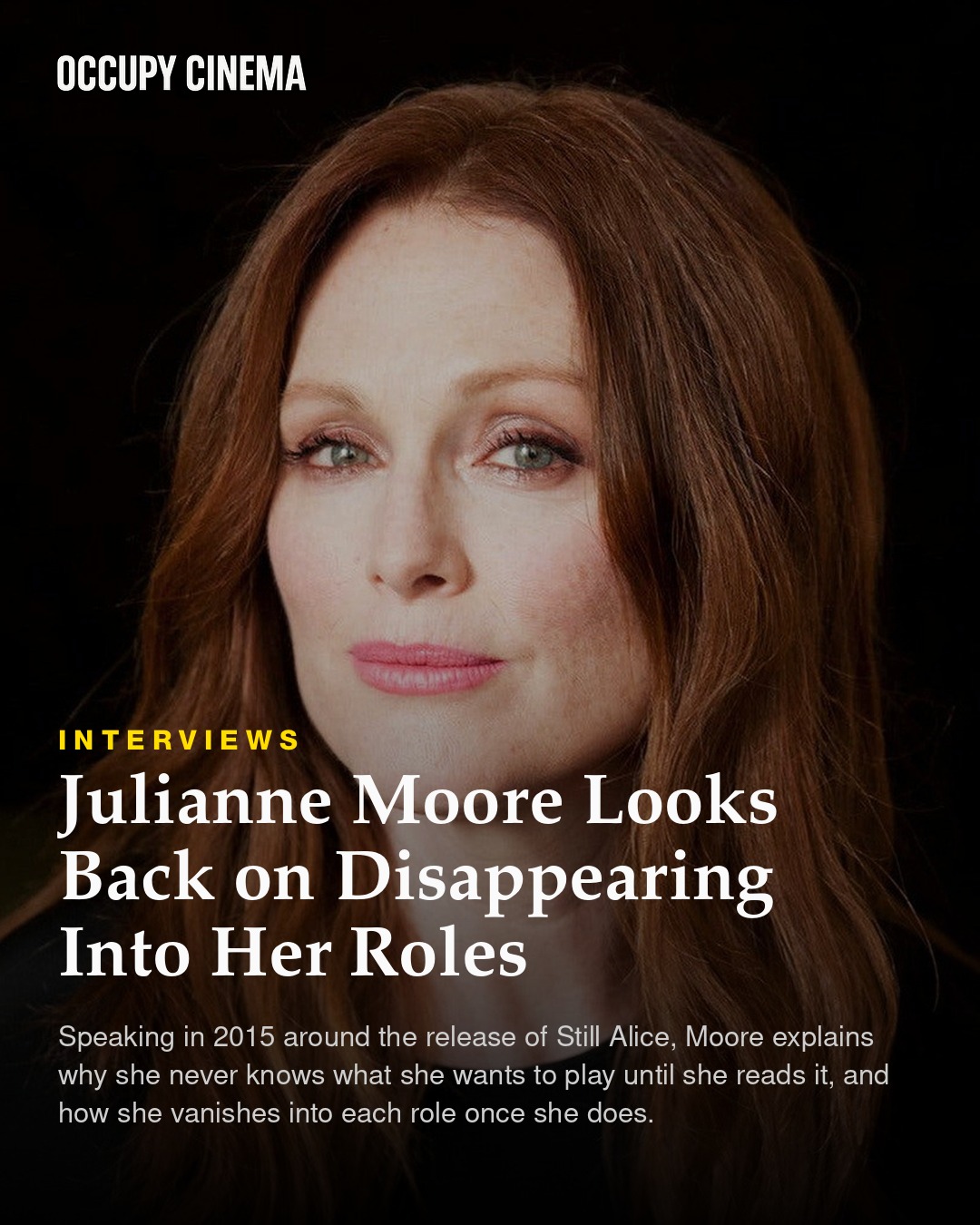 The Enduring Light of Julianne Moore, From Quiet Studies to Grand Spectacles