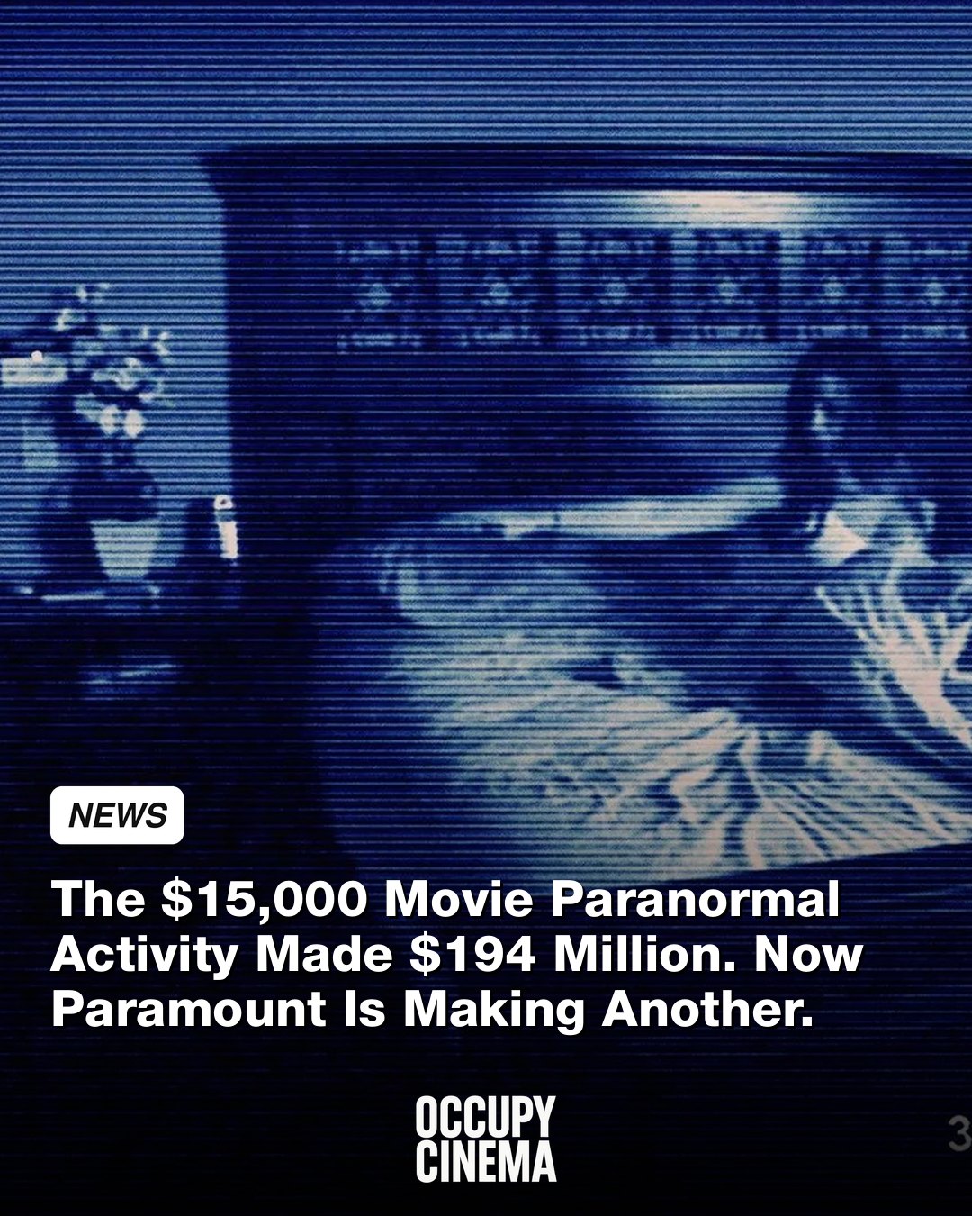 Paramount and Blumhouse Greenlight New Paranormal Activity, Taps Indie Director