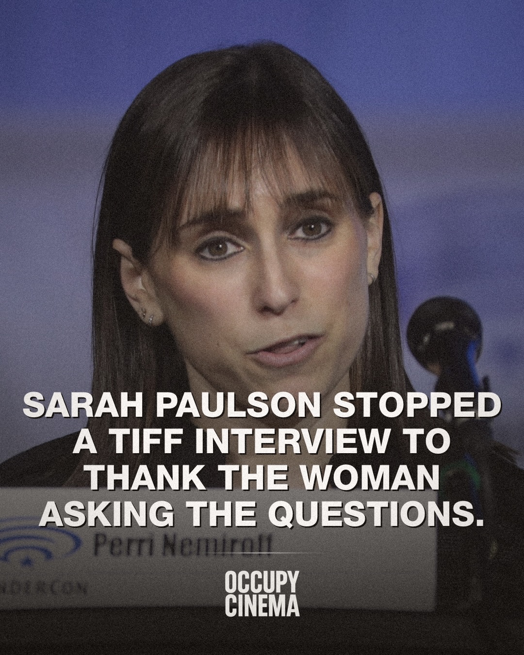 Paulson Praises Nemiroff: A TIFF Interview Moment Highlights Industry Strain