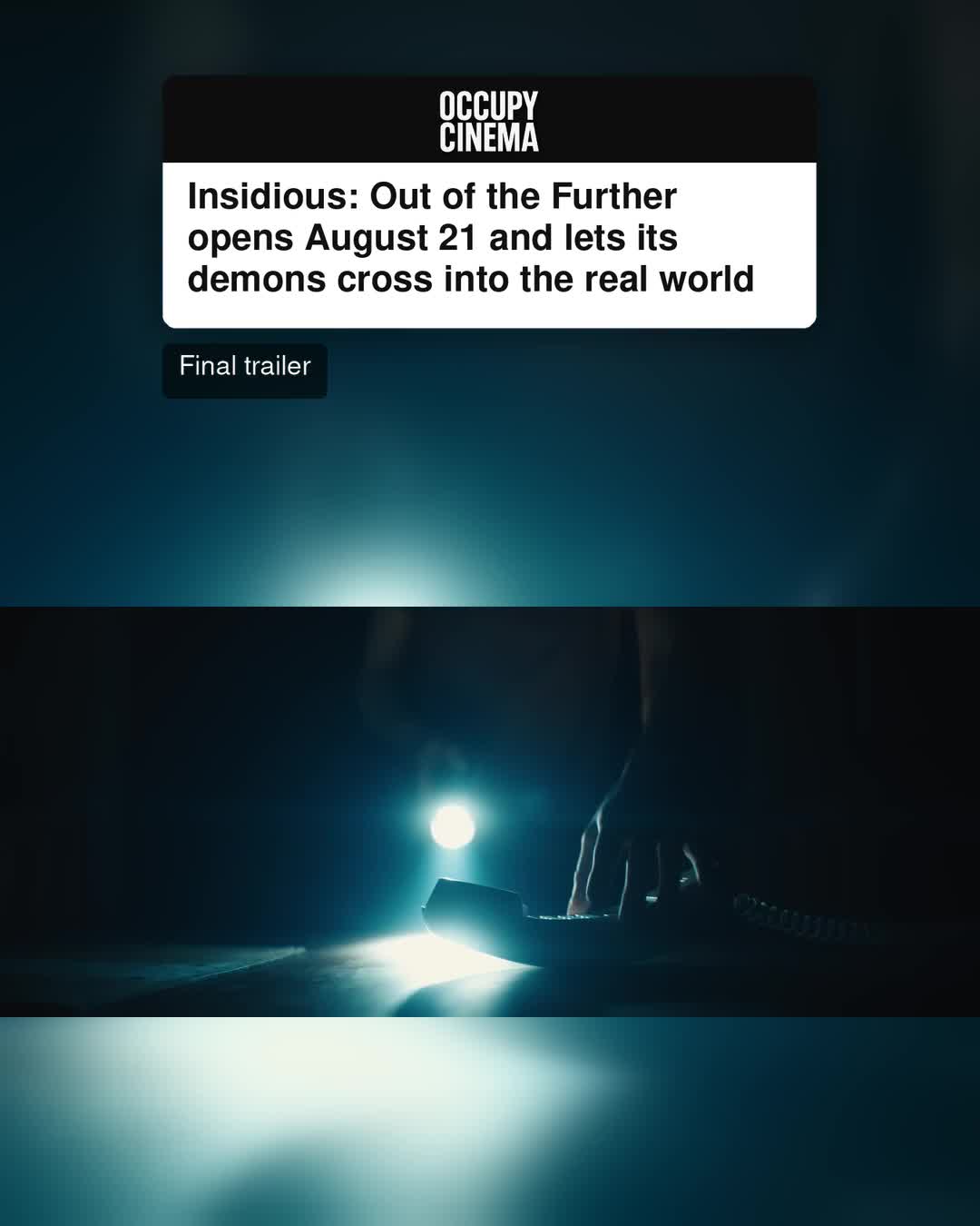 Sony Unveils Final Trailer for Insidious: Out of the Further as August Release Looms