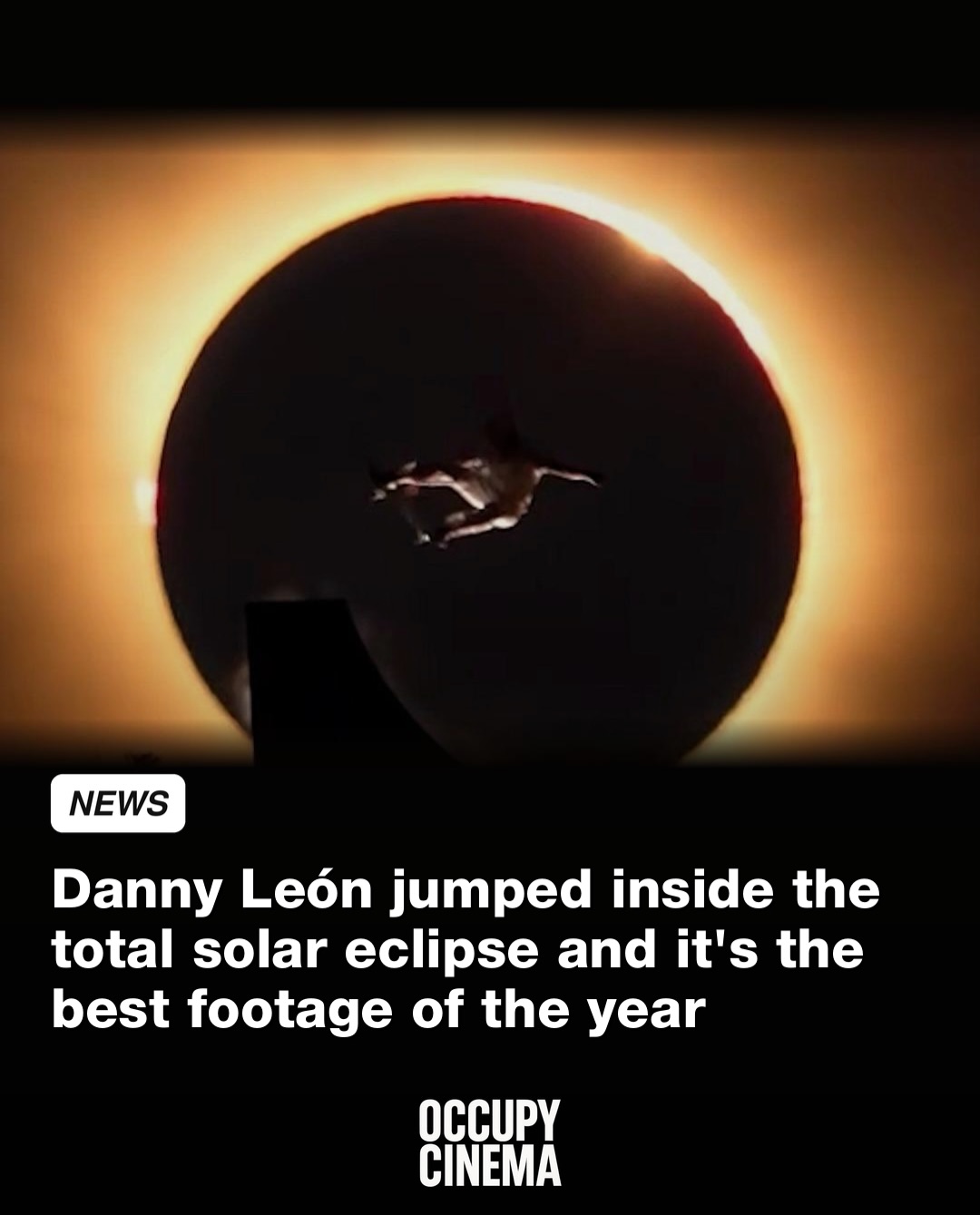 Framing Totality: Danny León and Gonzalo De Vega Capture a Single-Take Eclipse Stunt