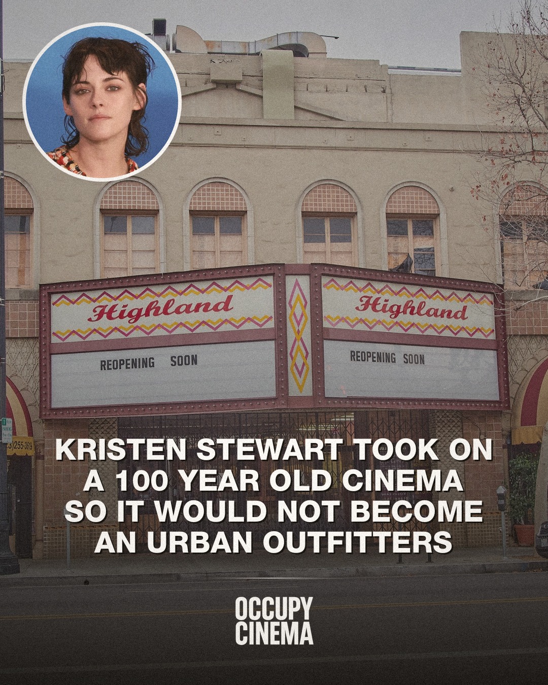 Kristen Stewart and the Rebirth of Highland Park's Century-Old Landmark