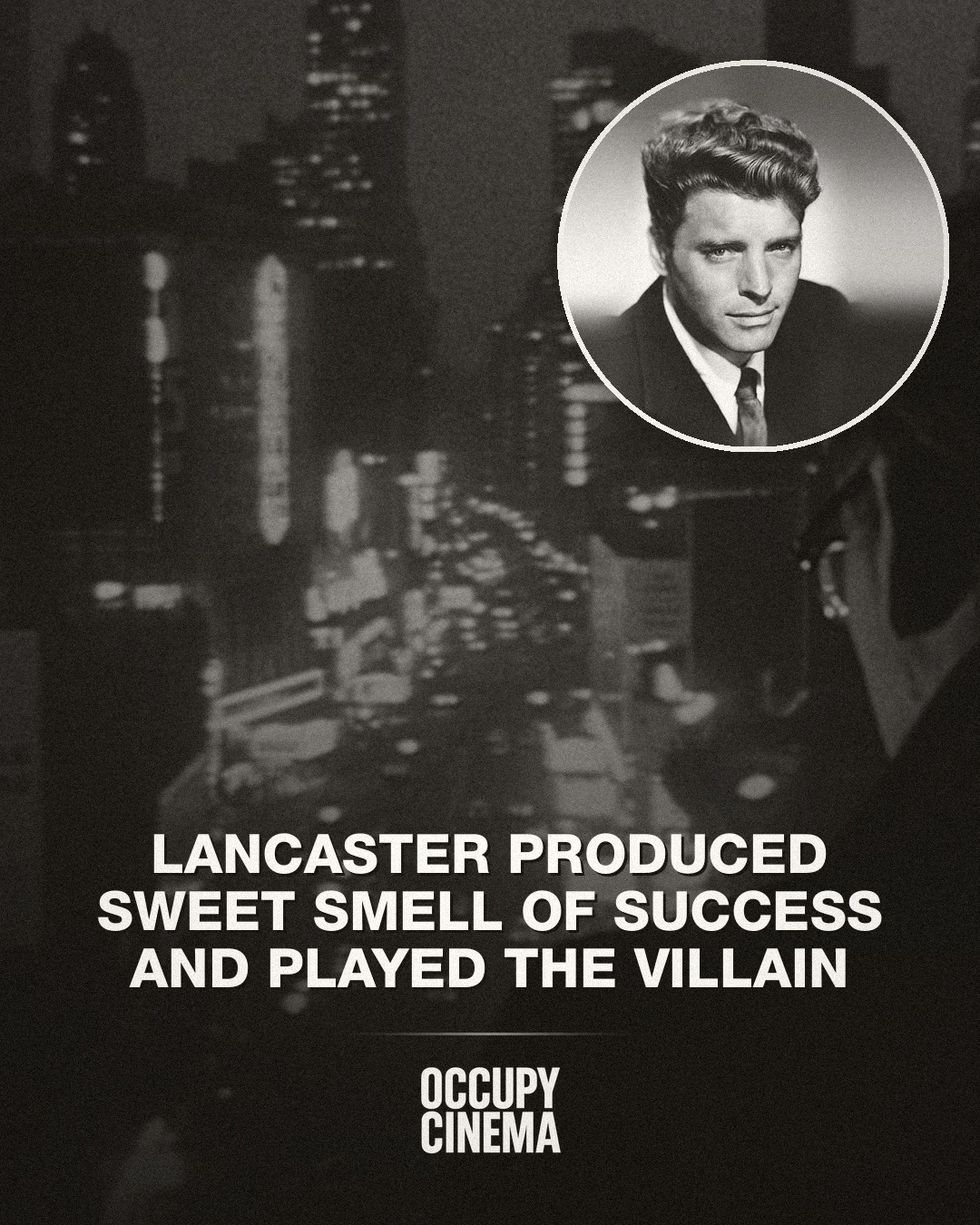 Bleeding Neon: How Sweet Smell of Success Turned Manhattan Sleaze into Pure Cinema
